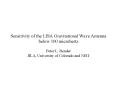 Sensitivity of the LISA Gravitational Wave Antenna below 100 microhertz Peter L' Bender JILA, Univer PowerPoint PPT Presentation