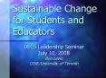 Sustainable Change for Students and Educators PowerPoint PPT Presentation