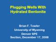 Plugging Wells With Hydrated Bentonite PowerPoint PPT Presentation