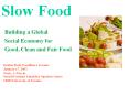 Slow%20Food PowerPoint PPT Presentation