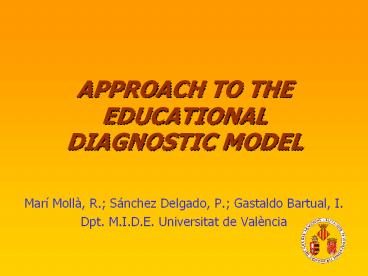 APPROACH TO THE EDUCATIONAL DIAGNOSTIC MODEL