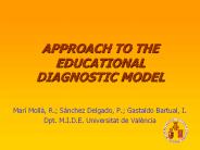 APPROACH TO THE EDUCATIONAL DIAGNOSTIC MODEL