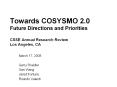 Towards%20COSYSMO%202.0%20Future%20Directions%20and%20Priorities%20CSSE%20Annual%20Research%20Review%20Los%20Angeles,%20CA PowerPoint PPT Presentation