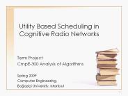 Utility Based Scheduling in Cognitive Radio Networks