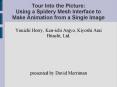 Tour Into the Picture: Using a Spidery Mesh Interface to Make Animation from a Single Image PowerPoint PPT Presentation