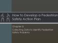 How to Develop a Pedestrian Safety Action Plan PowerPoint PPT Presentation
