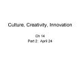 Culture, Creativity, Innovation PowerPoint PPT Presentation