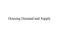Housing Demand and Supply PowerPoint PPT Presentation