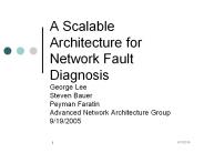 A Scalable Architecture for Network Fault Diagnosis