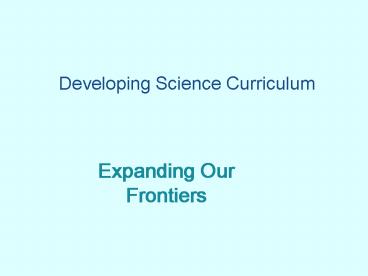 Developing Science Curriculum