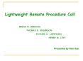 Lightweight Remote Procedure Call PowerPoint PPT Presentation
