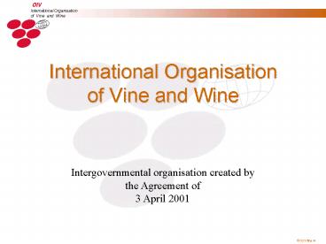 International Organisation of Vine and Wine