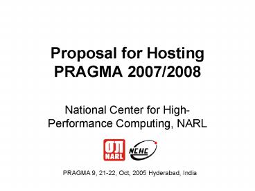 Proposal for Hosting PRAGMA 20072008