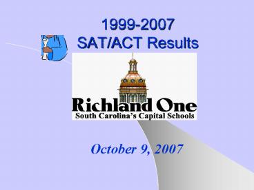19992007 SATACT Results