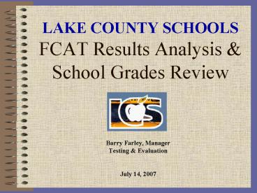 LAKE COUNTY SCHOOLS FCAT Results Analysis