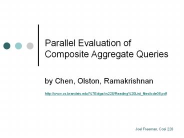 Parallel Evaluation of Composite Aggregate Queries