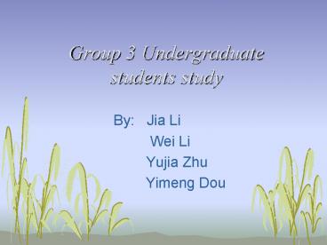 Group 3 Undergraduate students study