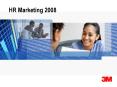 HR Marketing 2008 PowerPoint PPT Presentation