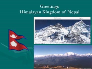 Greetings  Himalayan Kingdom of Nepal