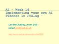 AI Week 16 Implementing your own AI Planner in Prolog PowerPoint PPT Presentation