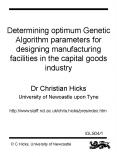 Determining optimum Genetic Algorithm parameters for designing manufacturing facilities in the capital goods industry PowerPoint PPT Presentation