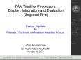 FAA Weather Processors: Display, Integration and Evaluation Segment Five PowerPoint PPT Presentation