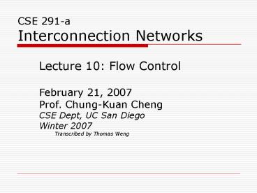 CSE 291A  Interconnection Networks