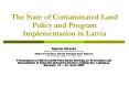 The State of Contaminated Land Policy and Program Implementation in Latvia PowerPoint PPT Presentation
