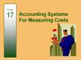 Accounting Systems For Measuring Costs PowerPoint PPT Presentation