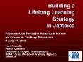 Building a Lifelong Learning Strategy in Jamaica PowerPoint PPT Presentation