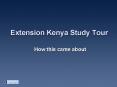 Extension Kenya Study Tour PowerPoint PPT Presentation