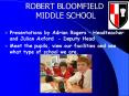 ROBERT BLOOMFIELD MIDDLE SCHOOL PowerPoint PPT Presentation
