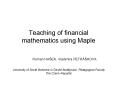 Teaching of financial mathematics using Maple PowerPoint PPT Presentation