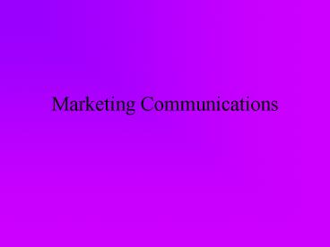Marketing Communications