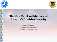 The U'S' Merchant Marine and Americas Maritime Security
