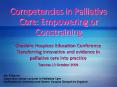 Competencies in Palliative Care: Empowering or Constraining PowerPoint PPT Presentation
