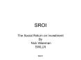 SROI PowerPoint PPT Presentation