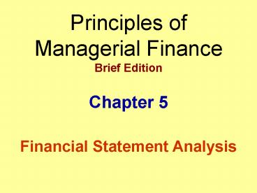 Principles of Managerial Finance Brief Edition