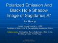 Polarized Emission And Black Hole Shadow Image of Sagittarius A* PowerPoint PPT Presentation