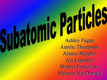 Subatomic Particles
