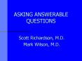 ASKING ANSWERABLE QUESTIONS PowerPoint PPT Presentation