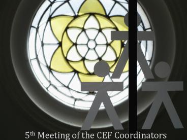 5th Meeting of the CEF Coordinators