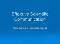 Effective Scientific Communication PowerPoint PPT Presentation