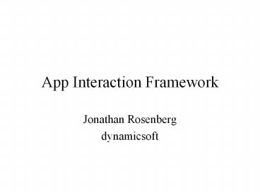 App%20Interaction%20Framework