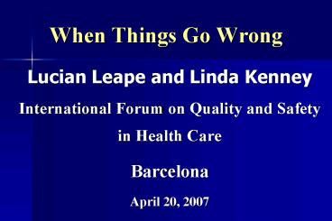 When Things Go Wrong