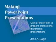 Making PowerPoint Presentations