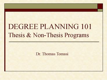 DEGREE PLANNING 101 Thesis