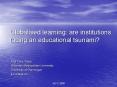 Globalised learning: are institutions facing an educational tsunami? PowerPoint PPT Presentation