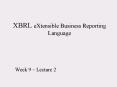 XBRL eXtensible Business Reporting Language PowerPoint PPT Presentation