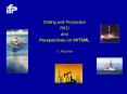 Drilling and Production PowerPoint PPT Presentation